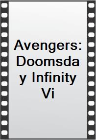 Avengers: Doomsday Infinity Vi